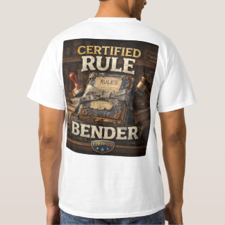 certified rule bender  tシャツ