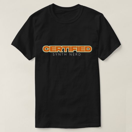 Certified Synth Nerd – Synthesizer Humor Tシャツ (デザイン正面)