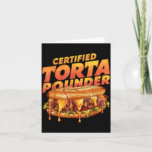 Certified Torta Under Funny Mexican Food Lover  カード (正面)