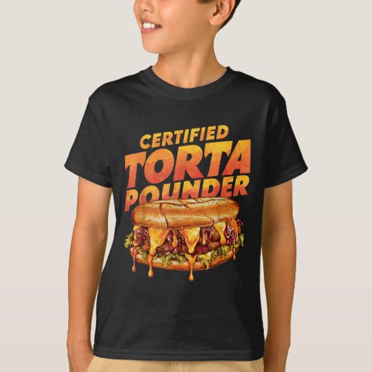 Certified Torta Under Funny Mexican Food Lover  Tシャツ (正面)