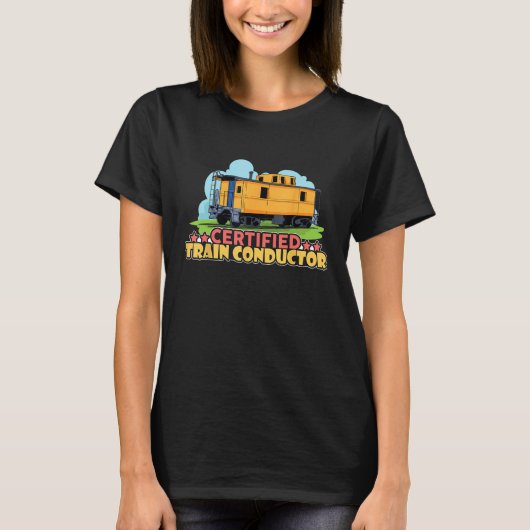 Certified Train Conductor Transport Railway Tシャツ (正面)