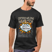 Certified Welding Inspector Hero Job Tシャツ (正面)