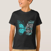 Cervical Cancer Awareness Butterfly Quote Suprt  Tシャツ (正面)