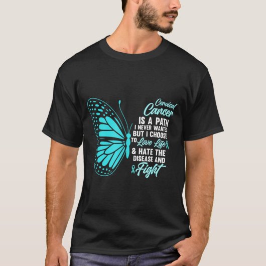 Cervical Cancer Awareness Butterfly Quote Suprt  Tシャツ (正面)