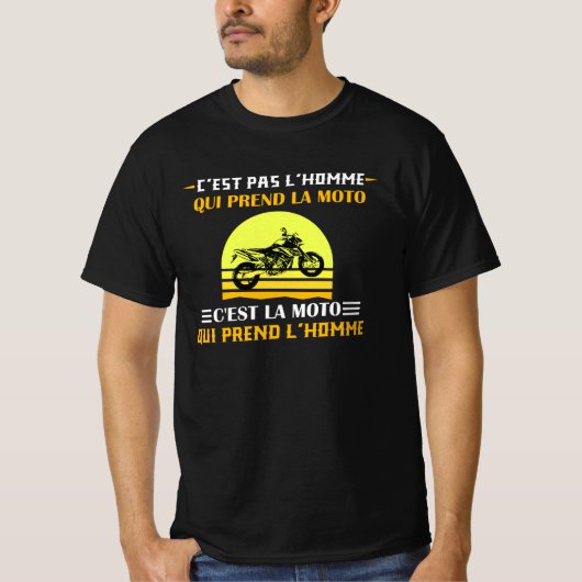 C'est pas l'homme moto cadeau motard message tシャツ (正面)