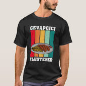 Cevapcici Kebab Balkan cuisine 14 Tシャツ (正面)