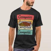 Cevapcici Kebab Balkan cuisine 17 Tシャツ (正面)