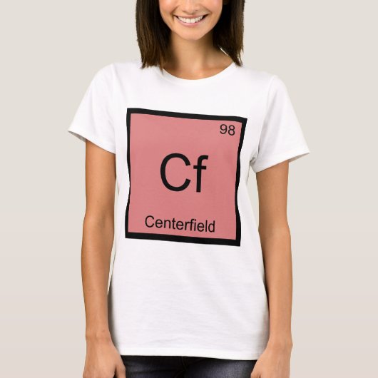 Cf - センターフィールド化学元素記号野球 tシャツ (正面)