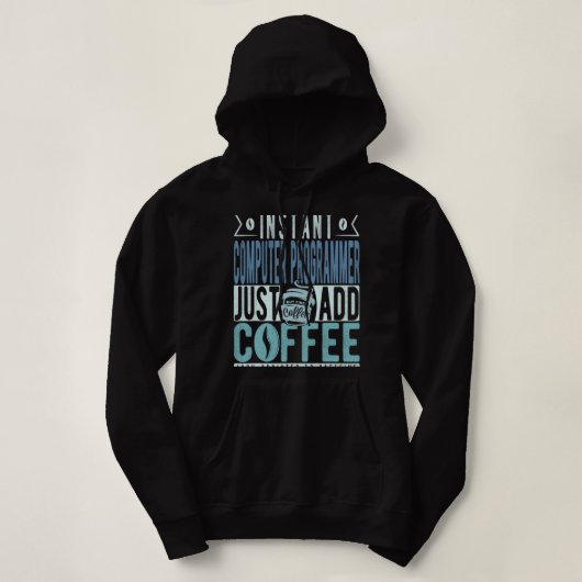 CF Coffee Instant Computer Programmer Just Add Cof パーカ (デザイン正面)