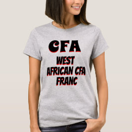 CFA西アフリカCFAフラン灰色 Tシャツ