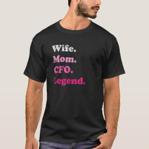 CFOまたはMoのママの妻のための最高財務責任者 Tシャツ