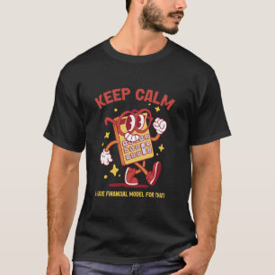 CFO 最高財務責任者 財務モデルを持っています Tシャツ