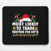 Chに一致する贈り物のために兄を交換する可能性が最も高い マウスパッド (正面)