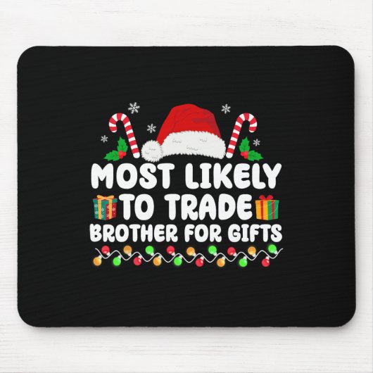 Chに一致する贈り物のために兄を交換する可能性が最も高い マウスパッド (正面)
