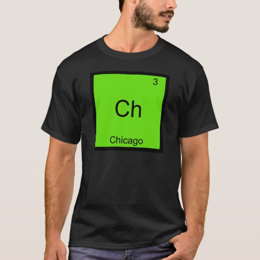 Ch - シカゴ おもしろ 化学 元素記号 Tシャツ (正面)