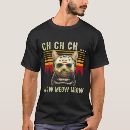 Ch Ch Ch Ch Meomeow怖い金曜日の衣装ハロウィーン Tシャツ (正面)