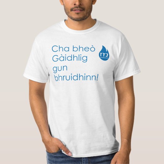 ChaのbheòのGàidhlig銃のbhruidhinn! Tシャツ (正面)