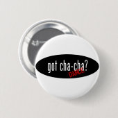 Cha-Chaのダンス項目-得られたcha-cha 缶バッジ (正面&裏面)