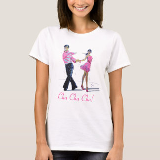 Cha Cha Chaの社交ダンス Tシャツ
