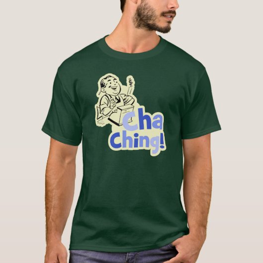 Cha Ching! Tシャツ (正面)