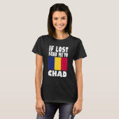 Chad Flag Design  If lost send me to Chad Tシャツ (正面フル)