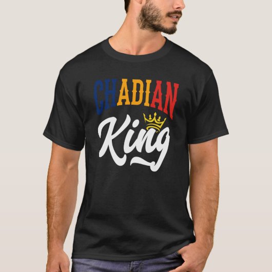 Chadian King Chad Chadian Chad Flag Tシャツ (正面)