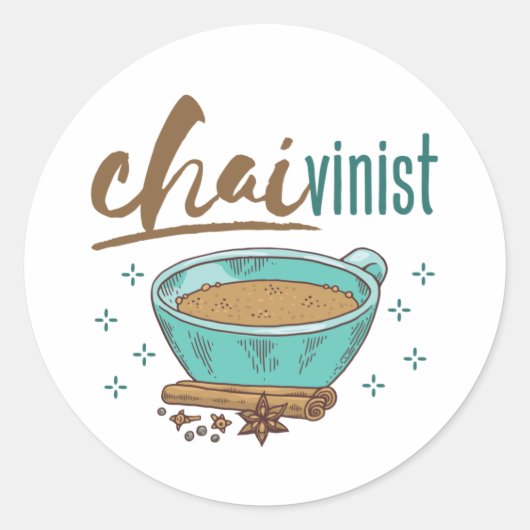 Chai Tea Lover "Chaivinist"  ラウンドシール (正面)
