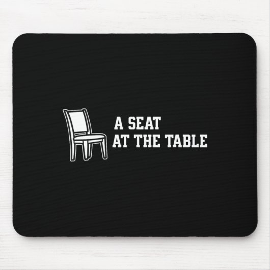 Chair A Seat At The Table  マウスパッド (正面)
