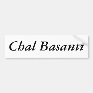 Chal Basanti バンパーステッカー