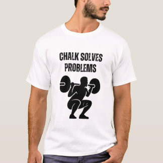 Chalk Solves Problems Tシャツ