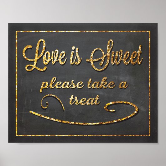 Chalkboard Love is Sweet Favor Wedding Sign ポスター (正面)