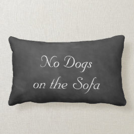 Chalkboard No Dogs on the Sofa ランバークッション