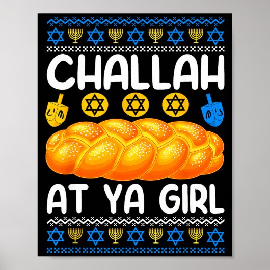 Challah At Ya Girl Jewish Hanukkah Fun  ポスター (正面)