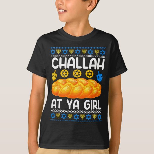 Challah At Ya Girl Jewish Hanukkah Fun Tシャツ (正面)