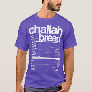 Challah Bread Nutritional Facts Jewish Hanukkah Fo Tシャツ