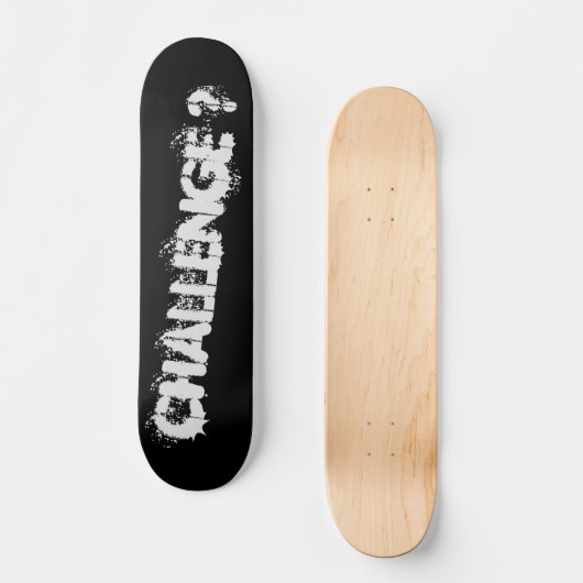 CHALLENGE ? SKATEBOARD スケートボード (正面)