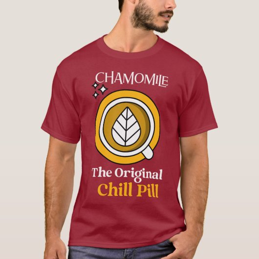Chamomile: The Chill Pill — Herbal Calm, Tシャツ (正面)