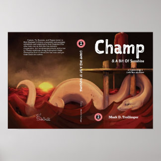 Champ and a Bit of Sunshine - Horizontal Poster ポスター