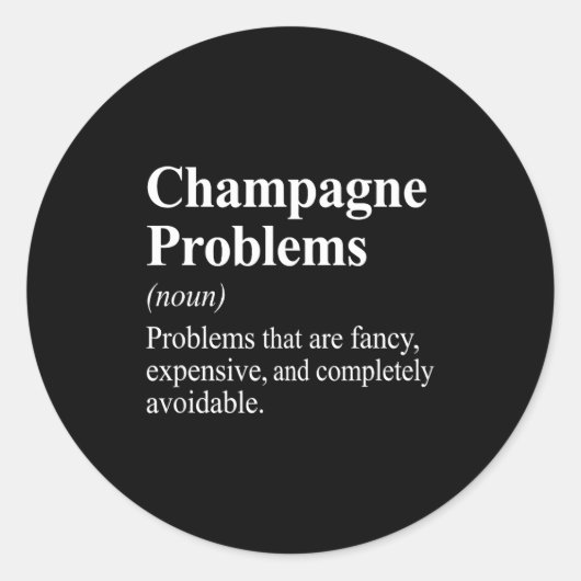 Champagne Problems Dictionary Definition  ラウンドシール (正面)