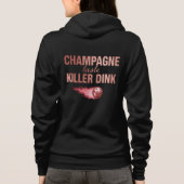 Champagne Taste Killer Dink - Rose Gold Pickleball パーカ (裏面)