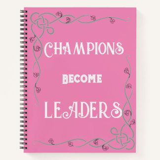 Champions Become Leaders Notebook  ノートブック
