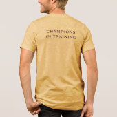 "Champions In Training" トライブレンドTシャツ (裏面)