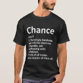 Chance Definition Personalized Name Funny Birthday Tシャツ (正面)
