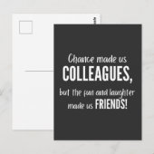 Chance made us colleagues, but the fun and laught ポストカード (正面/裏面)