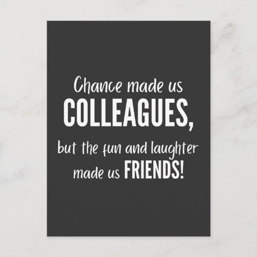 Chance made us colleagues, but the fun and laught ポストカード (正面)