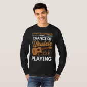 Chance Of Ukulele Playing  Player Music  Graphic Tシャツ (正面フル)