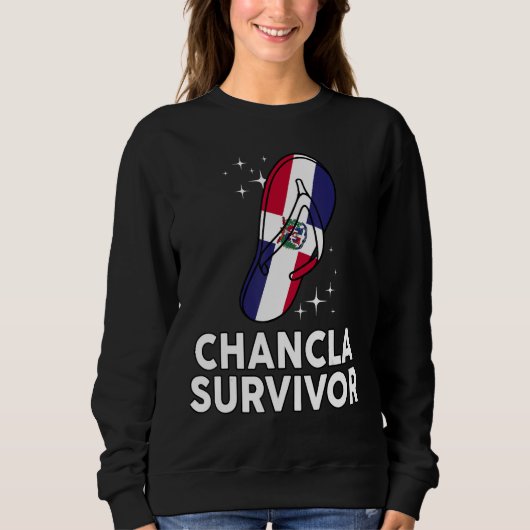 Chancla Survivor Dominican Republic Flag Hispanic  スウェットシャツ (正面)