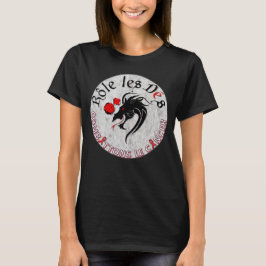 Chandail combattons le cancerのrôleのlesのdés tシャツ