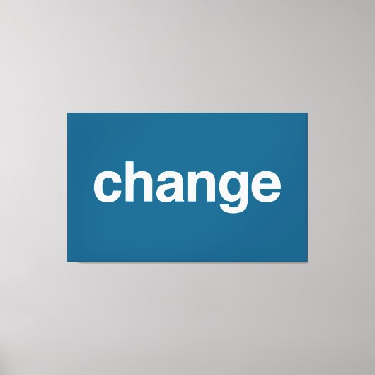 Change キャンバスプリント (正面)