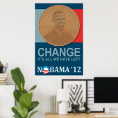 CHANGE:NOBAMA '12のポスタ離れーがあるだけ ポスター (ホームオフィス)